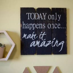 Unbranded Boulder Innovations "Today Only Happens Once" 16 in. x 16 in. Wooden Wall Art Sign thumbnail 1