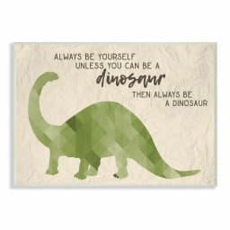 Stupell Industries Always Be A Dinosaur Brachiosaurus Wood Wall Art, 10 x 15 in. thumbnail 1