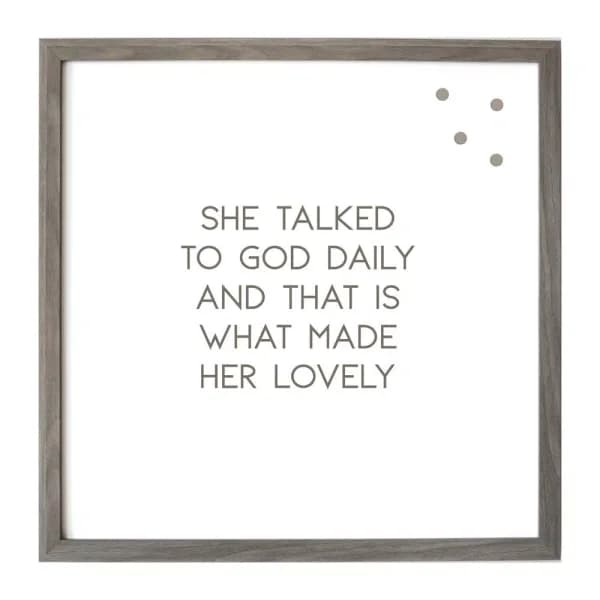 Petal Lane Home She Talked To God Daily Magnetic Memo Board, Warm Gray Vintage Frame