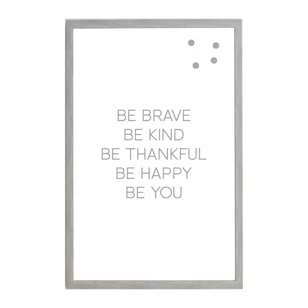Petal Lane Home Be Brave Be Kind Be Thankful Magnetic Memo Board, Warm Gray Frame