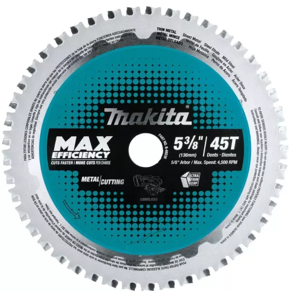 Makita 5-3/8 in. 45T Carbide-Tipped Max Efficiency Saw Blade, Ferrous Metal-Thin Gauge